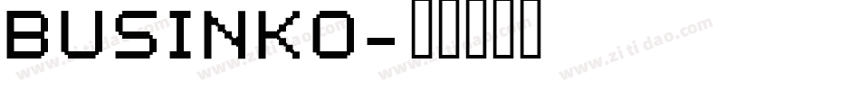 BUSINKO字体转换