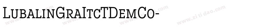 LubalinGraItcTDemCo字体转换