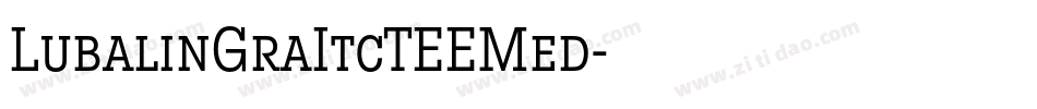 LubalinGraItcTEEMed字体转换