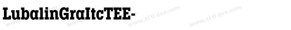 LubalinGraItcTEE字体转换