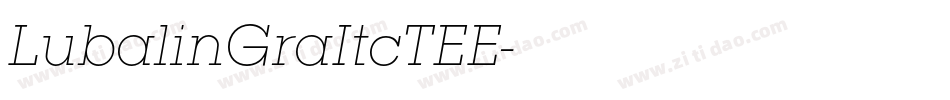 LubalinGraItcTEE字体转换