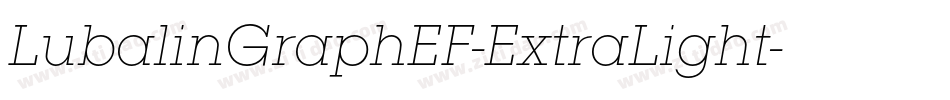 LubalinGraphEF-ExtraLight字体转换