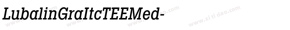 LubalinGraItcTEEMed字体转换