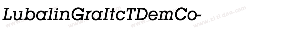 LubalinGraItcTDemCo字体转换