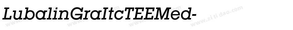 LubalinGraItcTEEMed字体转换