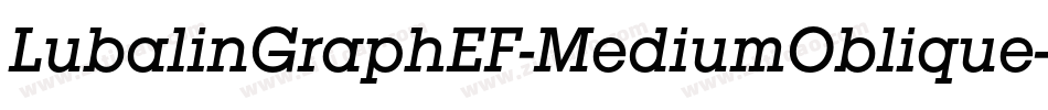 LubalinGraphEF-MediumOblique字体转换
