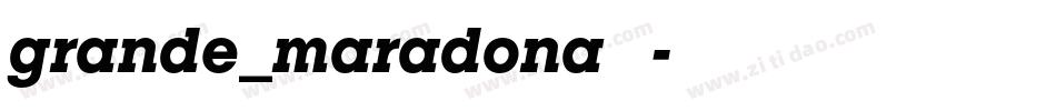grande_maradona转换器字体转换