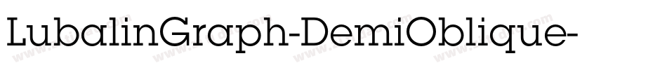 LubalinGraph-DemiOblique字体转换