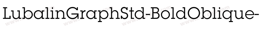LubalinGraphStd-BoldOblique字体转换