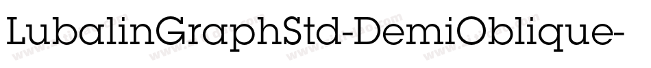 LubalinGraphStd-DemiOblique字体转换