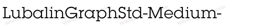 LubalinGraphStd-Medium字体转换