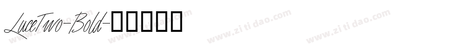 LuceTwo-Bold字体转换