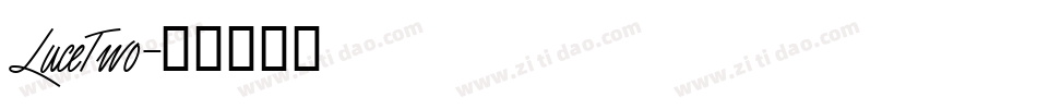 LuceTwo字体转换