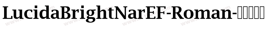 LucidaBrightNarEF-Roman字体转换