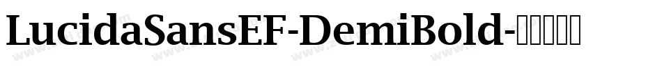 LucidaSansEF-DemiBold字体转换