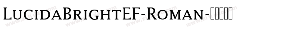 LucidaBrightEF-Roman字体转换