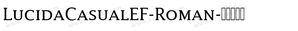 LucidaCasualEF-Roman字体转换