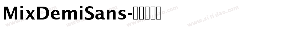 MixDemiSans字体转换 MixDemiSans字体转换