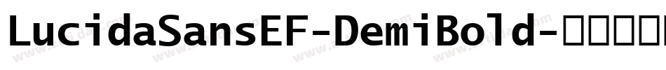 LucidaSansEF-DemiBold字体转换