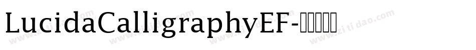 LucidaCalligraphyEF字体转换