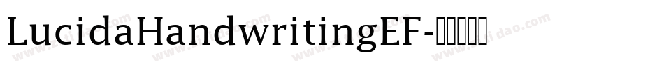 LucidaHandwritingEF字体转换