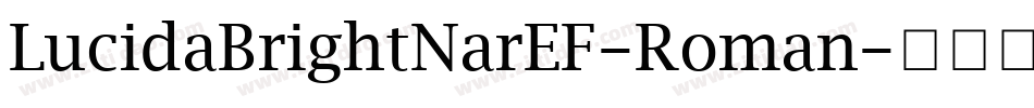 LucidaBrightNarEF-Roman字体转换