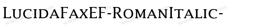 LucidaFaxEF-RomanItalic字体转换
