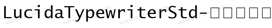 LucidaTypewriterStd字体转换