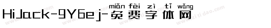 HiJack-9Y6ej字体转换