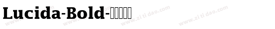 Lucida-Bold字体转换