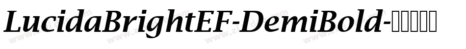 LucidaBrightEF-DemiBold字体转换