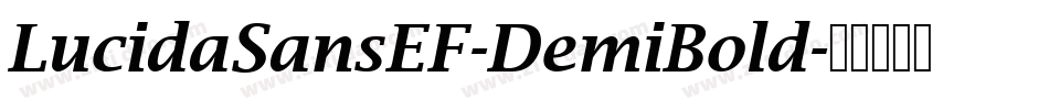 LucidaSansEF-DemiBold字体转换