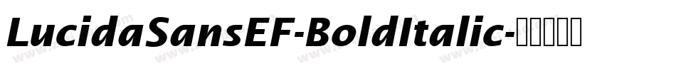 LucidaSansEF-BoldItalic字体转换