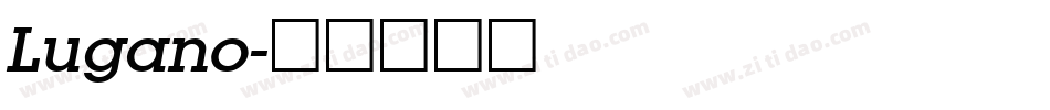 Lugano字体转换