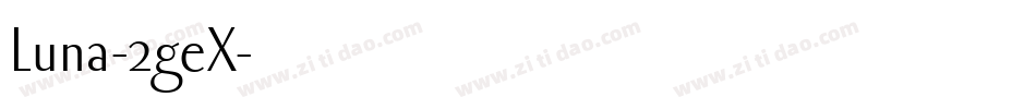 Luna-2geX字体转换