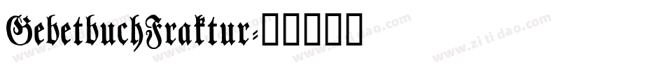 GebetbuchFraktur字体转换