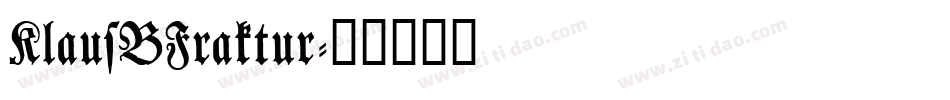 KlausBFraktur字体转换