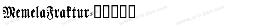 MemelaFraktur字体转换