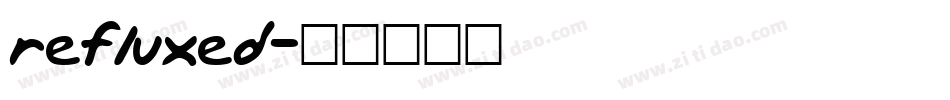 refluxed字体转换