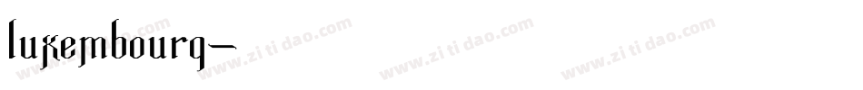 Luxembourg字体转换