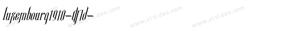 Luxembourg1910-DJ7d字体转换
