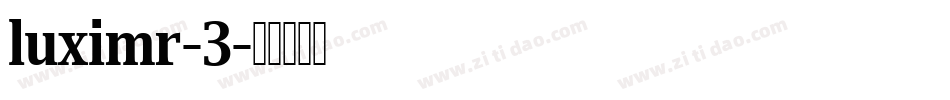 luximr-3字体转换