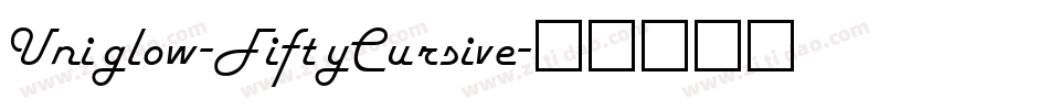 Uniglow-FiftyCursive字体转换
