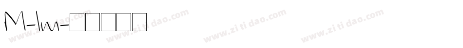 M-1m字体转换