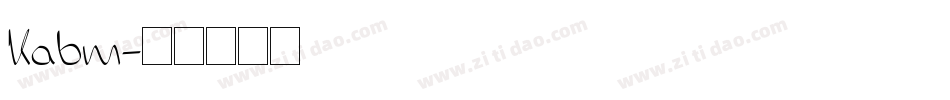kabm字体转换