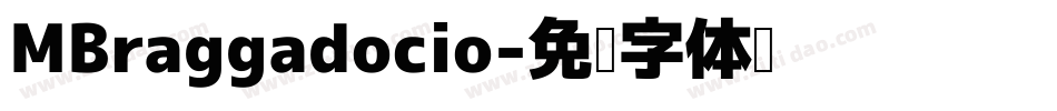MBraggadocio字体转换