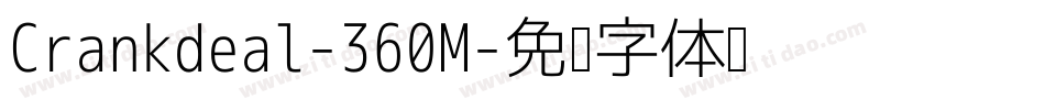 Crankdeal-360M字体转换
