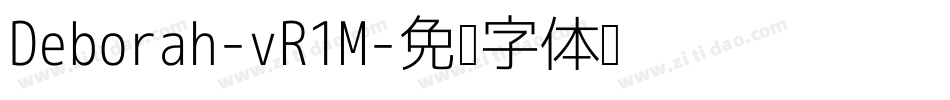 Deborah-vR1M字体转换