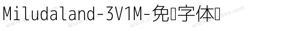 Miludaland-3V1M字体转换