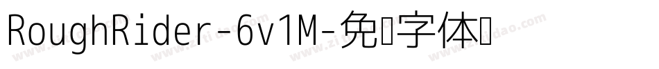RoughRider-6v1M字体转换